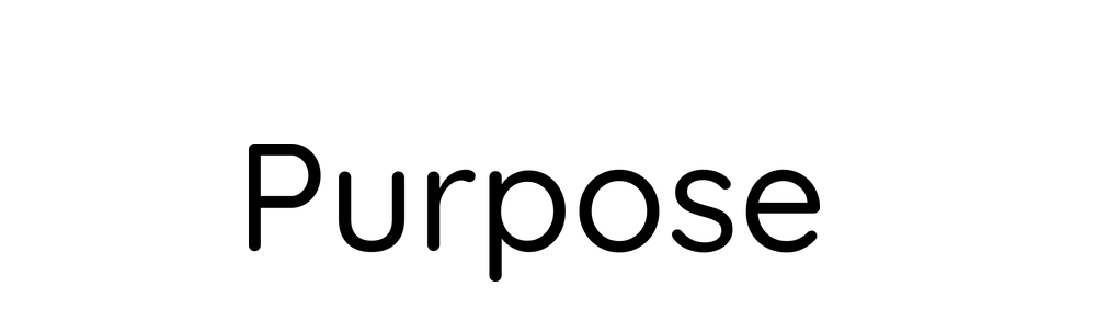Purpose